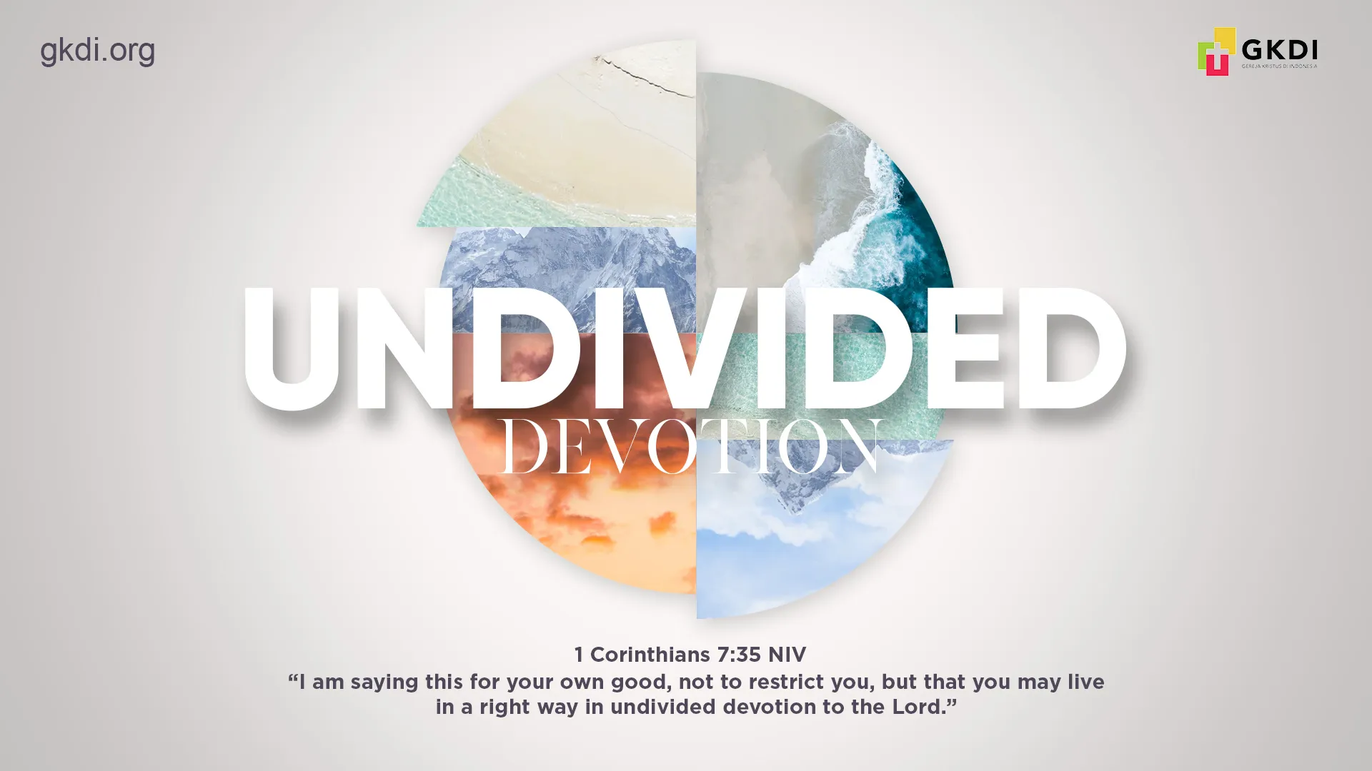 Tema Gereja Oktober 2020 - Undivided Devotion
