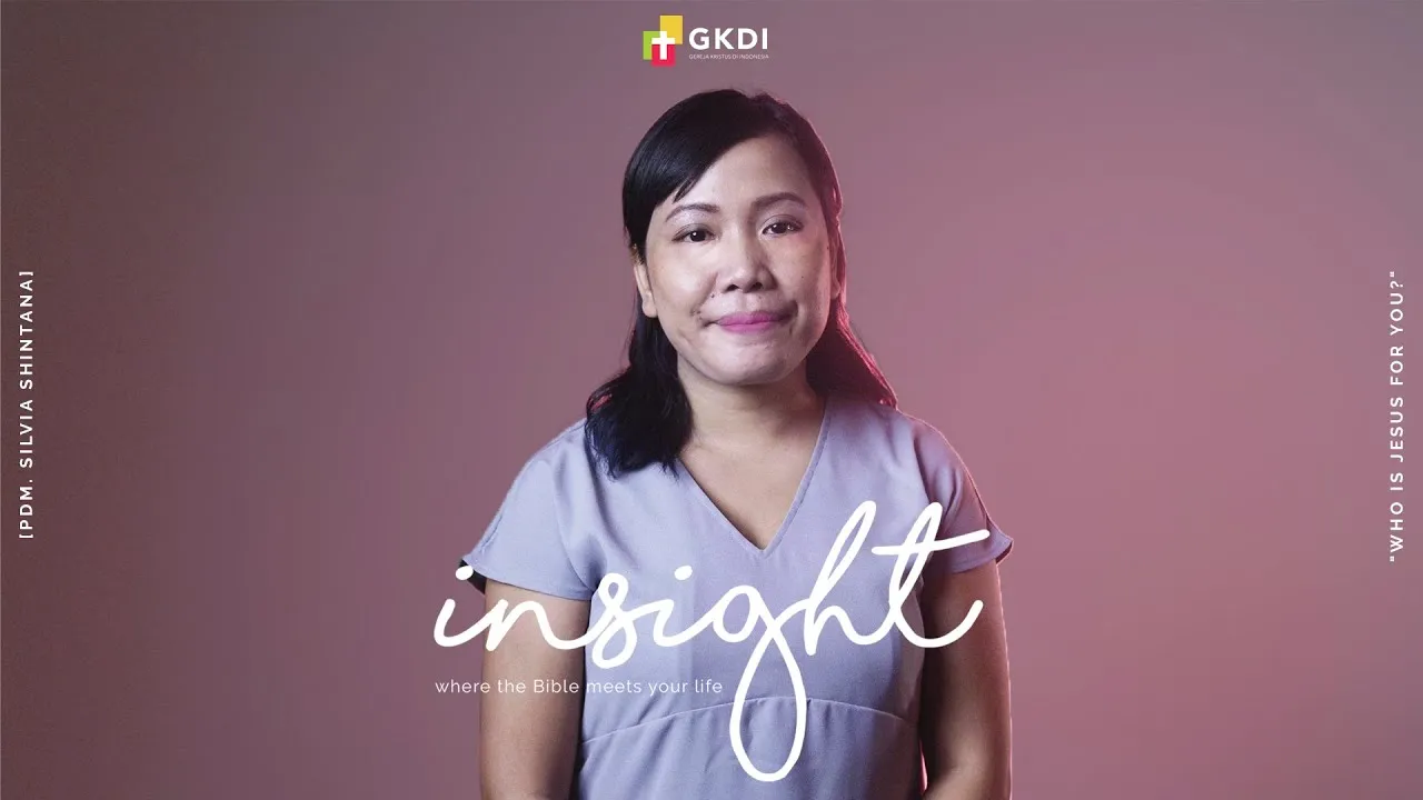 对你来说,耶稣是谁?|Insight Pdm. Silvia Shintana