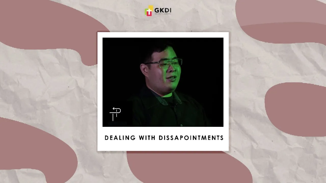 Dealing With Disappointments | Turning Point Antonio