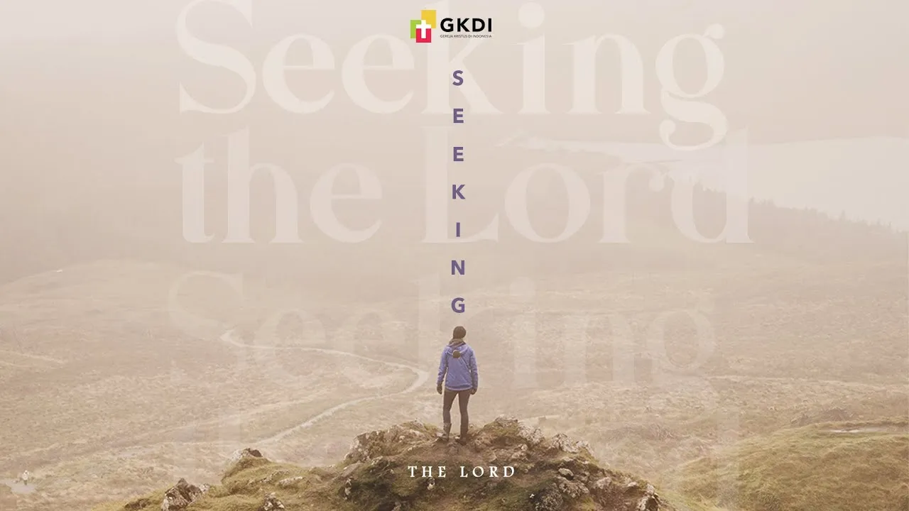 Seeking the Lord